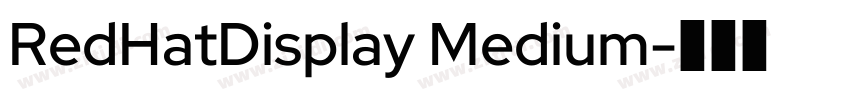 RedHatDisplay Medium字体转换